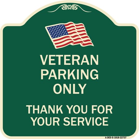 Veteran Parking Only Thank You For Your Service Heavy-Gauge Aluminum Architectural Sign